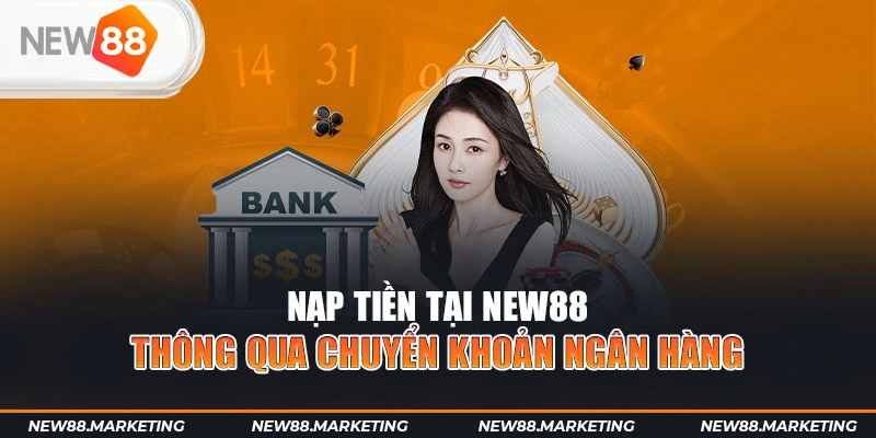 Nạp tiền qua ngân hàng