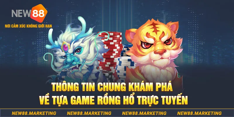 Rồng Hổ Trực Tuyến