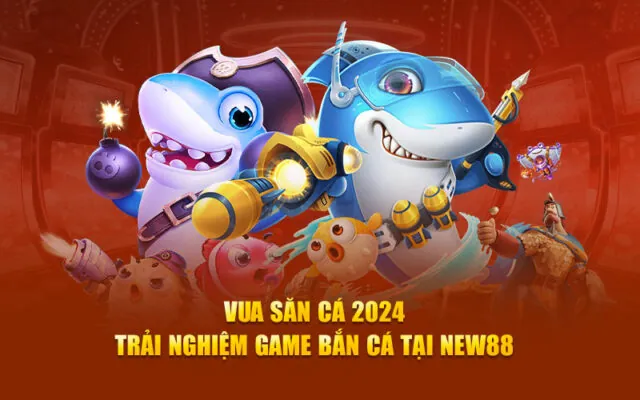 Jili Vua Săn Cá NEW88